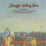 Skagit Valley Fare: A Cookbook